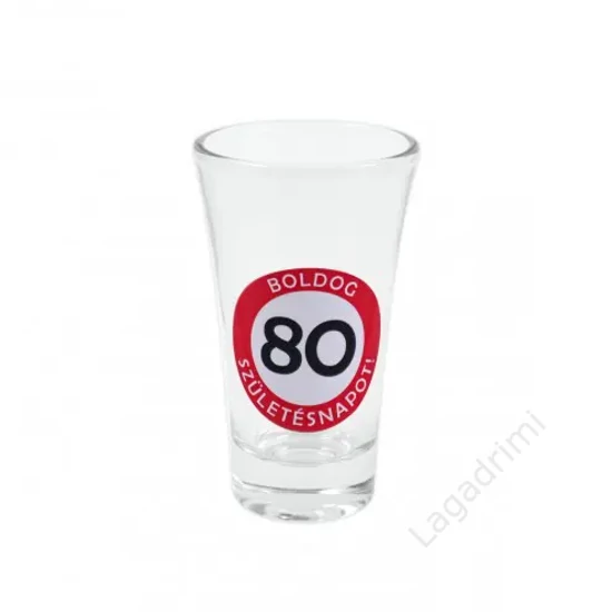 Pálinkás pohár, 80, Boldog Születésnapot!, 9cm